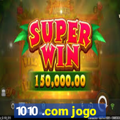 1010 .com jogo